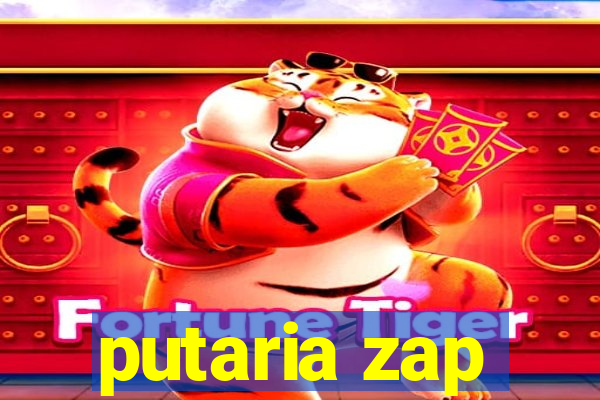 putaria zap